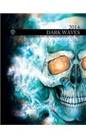 Dark Waves