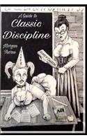 A Guide to Classic Discipline