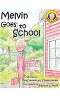 Melvin Goes to School