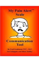 My Pain Alert (TM) Scale Communication Tool