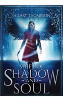Shift of Shadow and Soul