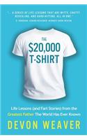 The $20,000 T-Shirt