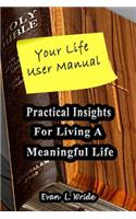 Your Life User Manual