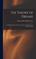 Theory of Dreams