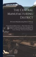 The Central Manufacturing District