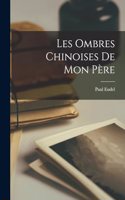 Les ombres chinoises de mon père