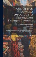 Journal D'un Voyage À Temboctou Et À Jenné, Dans L'afrique Centrale