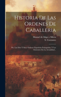 Historia De Las Ordenes De Caballeria