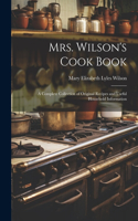 Mrs. Wilson's Cook Book