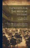 Thoughts For The Medical Student