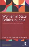 Women in State Politics in India: Missing in the Corridors of Power