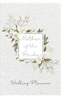 Mother of the Bride Wedding Planner