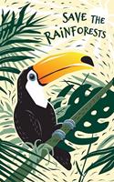 Save The Rainforest Notebook. Blank Lined Journal for Writing and Note Taking.