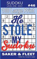 Sudoku Level One Easy #46: 100 Large Print Puzzles - Mind Twisters for Novices and Beginners Fun and Relaxation