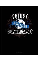 Future Soccer Star: 8 Column Ledger(688 8 Column Ledger)