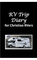 RV Trip Diary for Christian RVers: 60-Day Devotional Journal for Growing in Grace