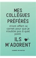 Mes Collègues Préférés