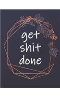 Get Shit Done: Large 2020 Monthly Planner with Tropical Palm Leaves and Eucalyptus Branches