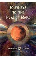 Journeys to the Planet Mars