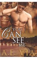 You Can See Me