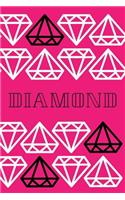 Diamond Journal: A Blank Lined Inspiration and Motivational Notebook