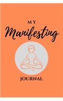 My Manifesting Journal: Rich Orange Yoga Girl