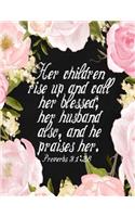 Proverbs 31: 28 SOAP Journal For Mothers: 120 S.O.A.P. Pages, 8.5x11 Love Never Fails SOAP Notebook, Christian Women And Girls Bible Study Guide, Quiet Time Devo