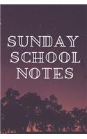 Sunday School Notes: Journal