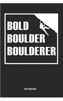 Bold Boulder Boulderer Notebook