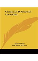 Cronica De D. Alvaro De Luna (1784)