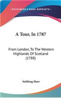 A Tour, in 1787