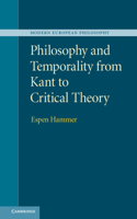 Philosophy and Temporality from Kant to Critical Theory