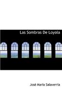 Las Sombras de Loyola: (English)