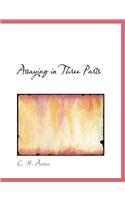 Assaying in Three Parts