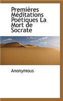 Premi Res Meditations Po Tiques La Mort de Socrate