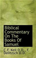 Biblical Commentary on the Books of Samuel