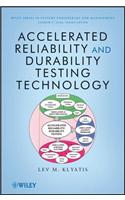 Accelerated Reliability and Durability Testing Technology: (70 Wiley Series in Systems Engineering and Management)