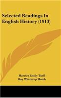 Selected Readings In English History (1913)