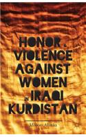 Honor and Violence Against Women in Iraqi Kurdistan