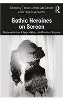 Gothic Heroines on Screen