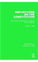 Reflections on the Constitution (Works of Harold J. Laski)