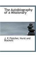 The Autobiography of a Missionary: (English)