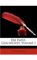 Die Papst-Geschichte, Erster Band