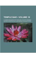 Temple Bar (Volume 10); A London Magazine for Town and Country Readers