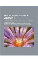 The World's Story (Volume 1); A History of the World in Story, Song and Art, Ed. by Eva March Tappan: (English)