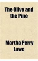 The Olive and the Pine