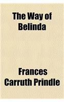 The Way of Belinda
