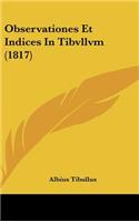 Observationes Et Indices in Tibvllvm (1817)