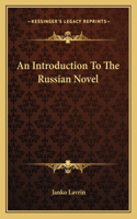Introduction to the Russian Novel