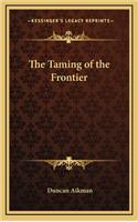Taming of the Frontier
